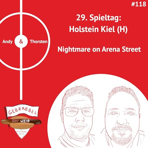 #118: 29. Spieltag: Holstein Kiel (H) &ndash; Nightmare on Arena Street