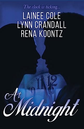 At Midnight: Three talented authors. Three love stories. Three approaching deadlines.