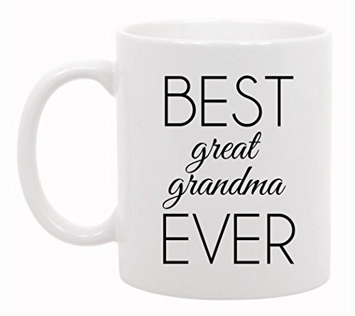 The Coffee Corner - Best Great Grandma Ever Mug - 11 Ounce White Ceramic Cup - Unique Gift Idea - Ch - //coolthings.us