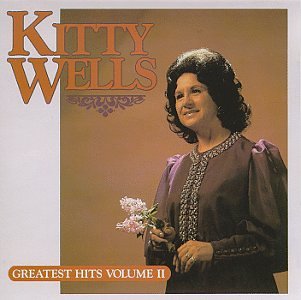 "Kitty Wells - Greatest Hits, Vol.