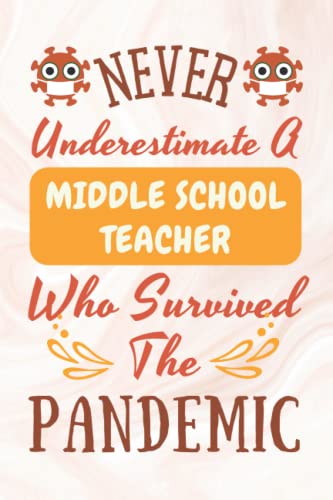 Middle School Teacher Gifts: Lined Blank Notebook Journal for Middle School Teacher, Funny Present for Friends, Family, Coworkers