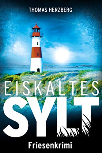 Eiskaltes Sylt: Friesenkrimi (Hannah Lambert ermittelt 2) (German Edition)