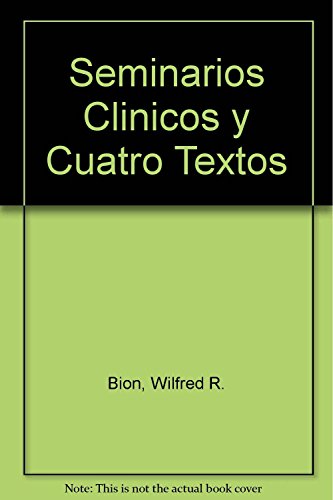 Seminarios Clinicos y Cuatro Textos (Spanish Edition)