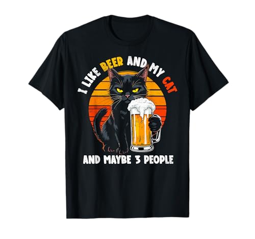 I Like Beer & My Cat & Maybe 3 People Funny Black Cat Dad T-Shirt