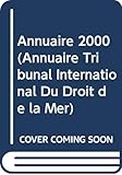 annuaire epfl  Annuaire 2000 (Annuaire Tribunal International Du Droit de la Mer, Band 4)