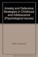 Anxiety & Defensive Strategies in Childhood & Adolescence 082360389X Book Cover