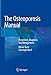 The Osteoporosis Manual: Prevention, Diagnosis and Management