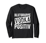 BLUTGRUPPE VODKA POSITIV Wodkaflasche Party Geschenk Langarmshirt