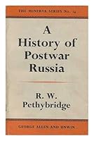 A History of Postwar Russia / by R. W. Pethybridge B003TT3ZCE Book Cover