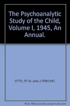 Hardcover The Psychoanalytic Study of the Child, Volume I, 1945, An Annual. Book