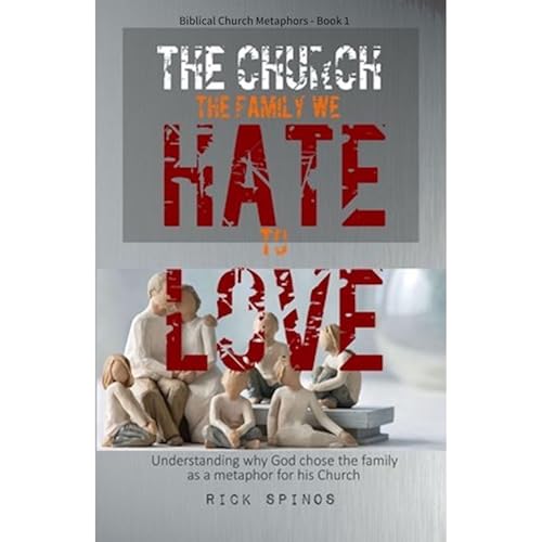The family we hate to love (By Rick Spinos) episode artwork