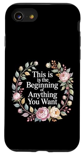 This Is The Beginning Of Anything You Want - �X�}�z�P�[�X iPhone SE (2020) / 7 / 8 �p