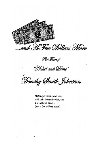 ....and a Few Dollars More (Nickle and Dime)