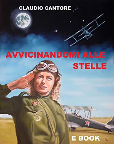 Avvicinandomi alle stelle (Italian Edition)