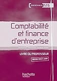  Comptabilité et finance d\'entreprise Tle STG: Livre du professeur