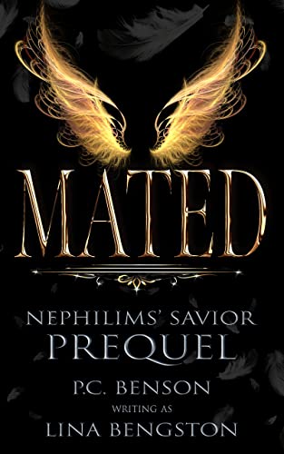 Mated: Prequel to Nephilims' Savior (Nephilims' Savior: A Dark Paranormal Romance Novel Book 1)