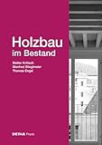 Holzbau im Bestand (DETAIL Praxis)