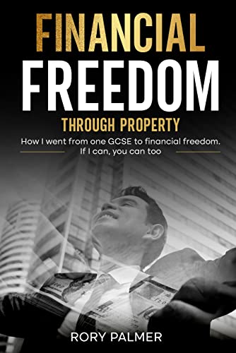 FINANCIAL FREEDOM THROUGH PROPERTY