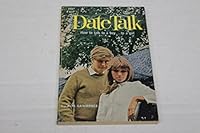 Date Talk How to Talk to a Boy. To a Girl B00CE2CBJA Book Cover