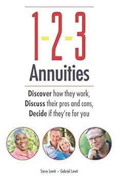 Paperback 123 Annuities: Discover how they work, Discuss their pros and cons, Decide if they're for you Book