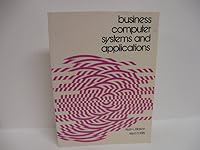 Business Computer Systems and Applications 0574189734 Book Cover