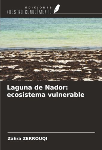 Laguna de Nador: ecosistema vulnerable