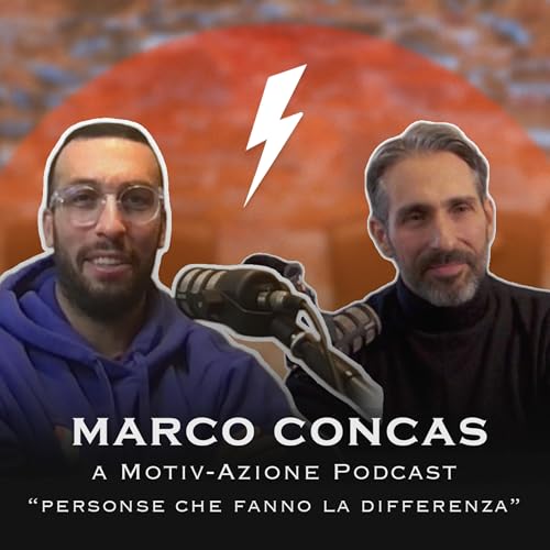 Marco Concas per Motivazione Podcast