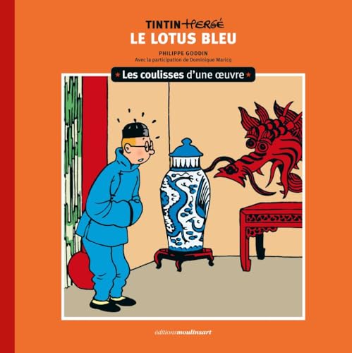 Les coulisses d'une œuvre - 5: Le Lotus bleu (5)