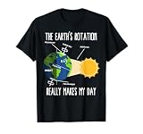 Funny Earth Rotation Earth Day Science Teacher Kids Women T-Shirt