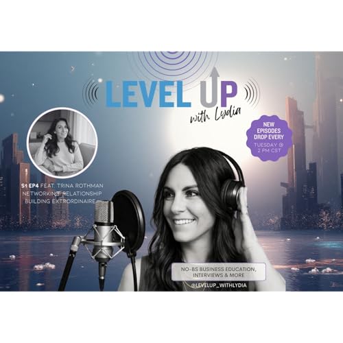 Level Up with Lydia feat. Trina Rothman