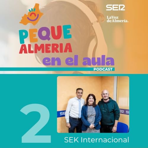 Ep 02 Pequealmer&iacute;a en el aula - SEK Internacional