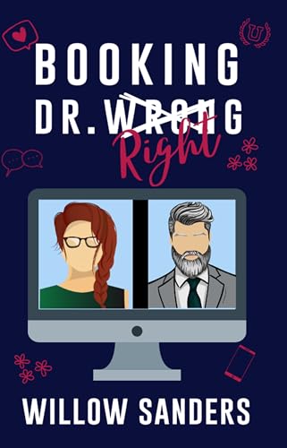 Booking Dr. Wrong (By: Willow Sanders)