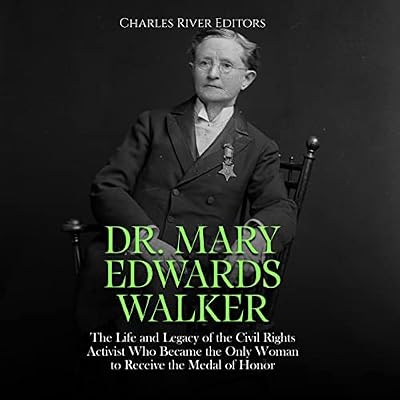 Dr. Mary Edwards Walker