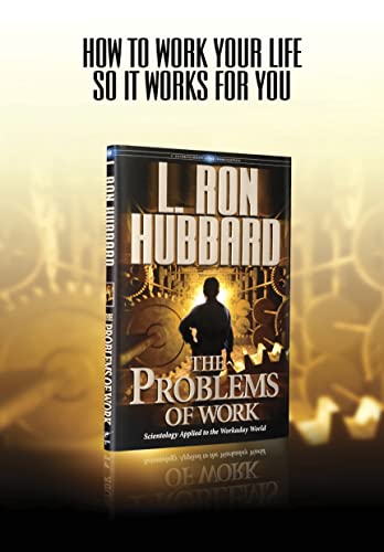 The Problems of Work: Scientology Applied to the Workaday World