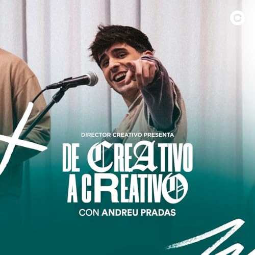 55. Andreu Pradas De Creativo a Creativo