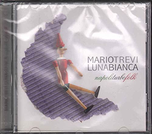 Mario Trevi Cd Luna Bianca - Napoli Turbo Folk / Durium Sigillato 8932755720198