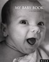 My Baby Book: A Five Year Record 0740731238 Book Cover