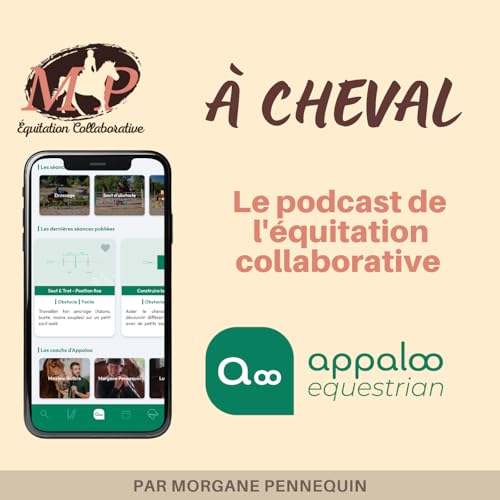 162. [Interview] L&rsquo;appli qui r&eacute;volutionne les s&eacute;ances des cavaliers avec Lisa d&rsquo;Appaloo Equestrian