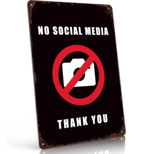 No Social Media Thank You Metal Sign 8 x 12