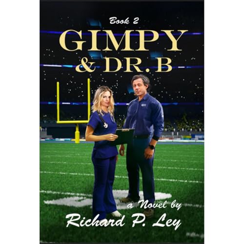 Gimpy & Dr. B: Book Two Audiolibro Por Richard P. Ley arte de portada