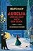 Aurelia und die Jagd nach dem Glück: Ein historischer Wien-Krimi (Ein Fall für Aurelia von Kolowitz, Band 3)