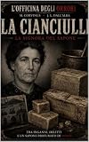 Leonarda Cianciulli : La saponificatrice di Correggio (L'Officina degli Orrori Vol. 2