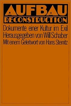 Paperback Aufbau Reconstruction: Dokumente Einer Kultur Im Exil [German] Book