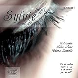 Sylvie: Ricordi del Valois [Remembrances from the Valois]