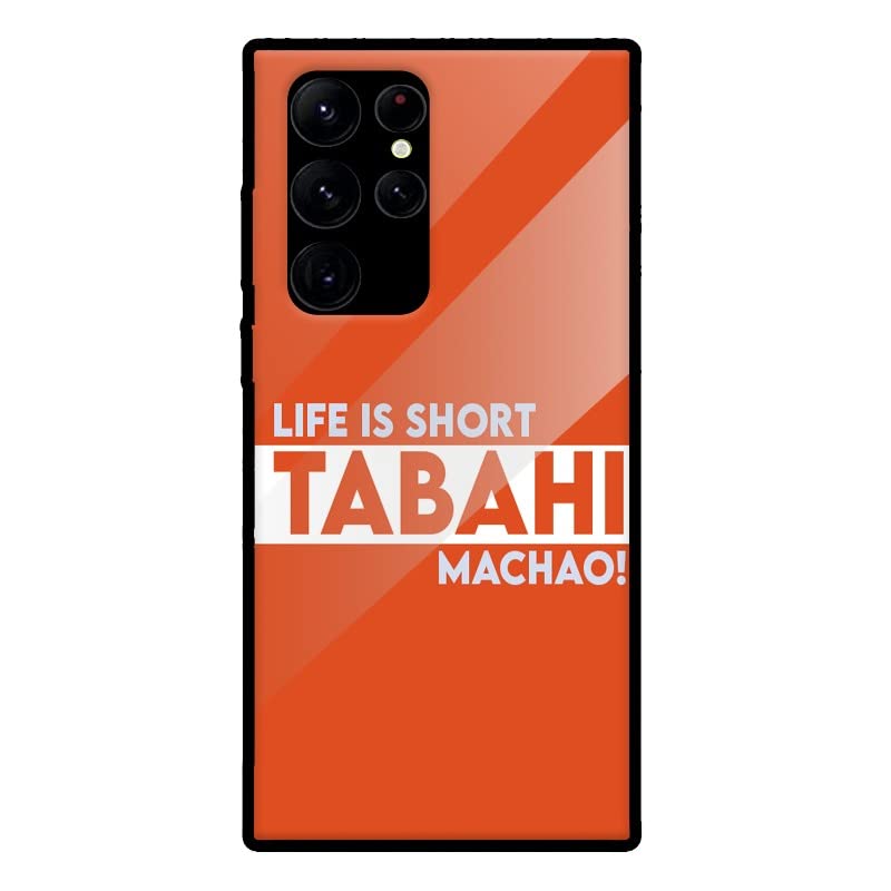 CoverShala Printed Designer TPU Glass Back Case Cover for Samsung Galaxy S22 Ultra 5G (Tabahi Machao Quote)