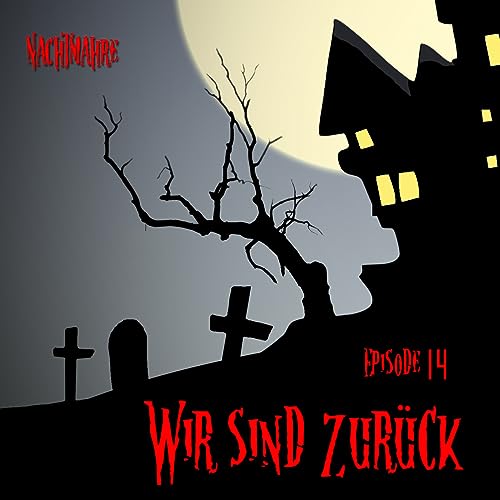 #014 - Wir sind zur&uuml;ck