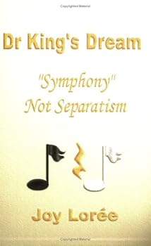Paperback Dr. King's Dream: Symphony Not Separatism Book