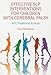 Effective SLP Interventions for Children with Cerebral Palsy: NDT/Traditional/Electic