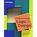 Programming Logic and Design, Comprehensive: Farrell, Joyce ...