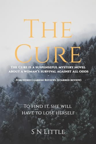 The Cure: To Find It, She Will Have To Lose Herself